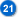 21