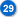 29